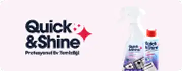Quick&Shine Ürünleri